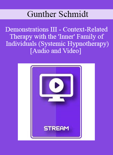 IC92 Workshop 41b - Demonstrations III - Context-Related Therapy with the 'Inner' Family of Individuals (Systemic Hypnotherapy) - Gunther Schmidt