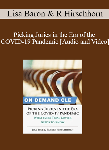 Audio and Video Picking Juries in the Era of the COVID 19 Pandemic What Every Trial Lawyer Needs to Know | eSy[GB]