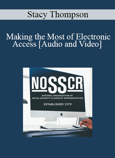Stacy Thompson - Making the Most of Electronic Access