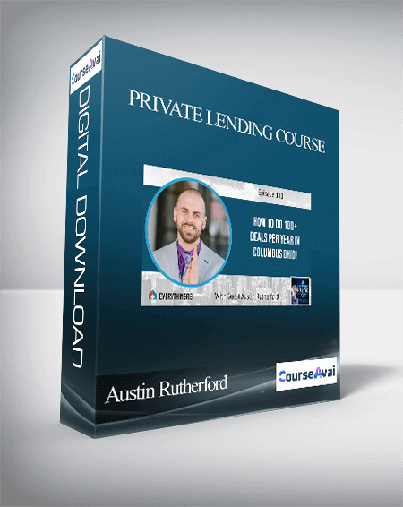 Austin Rutherford - Private Lending Course