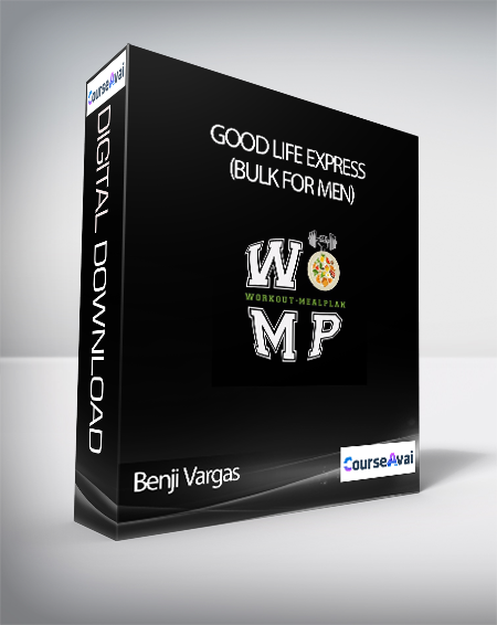 Benji Vargas - Good Life Express (Bulk For Men)