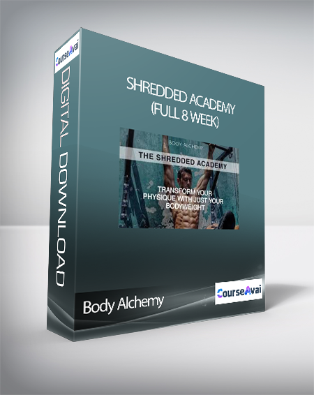Body Alchemy - Shredded Academy (Full 8 Week)