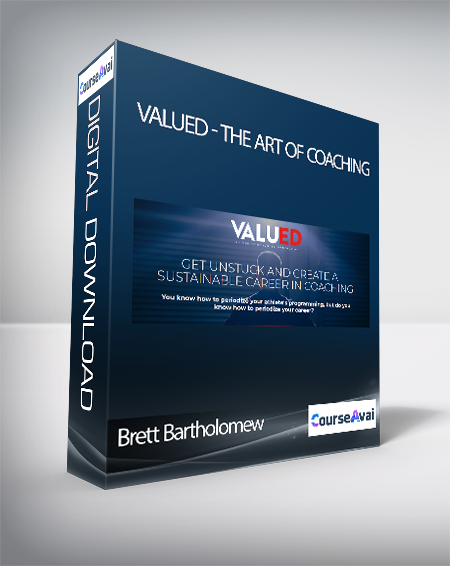 Brett Bartholomew - Valued - The Art of Coaching