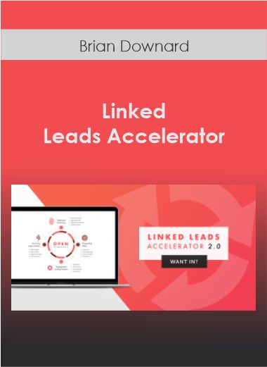 Brian Downard - Linked Leads Accelerator