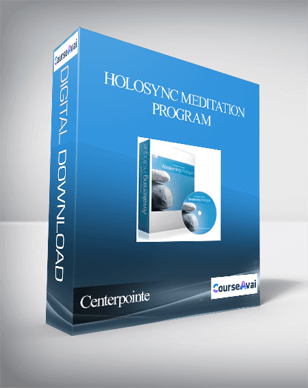 Centerpointe - Holosync Meditation Program