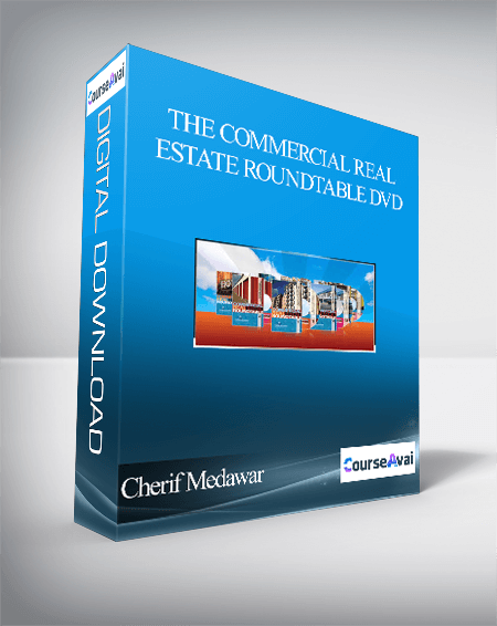 Cherif Medawar – The Commercial Real Estate Roundtable DVD