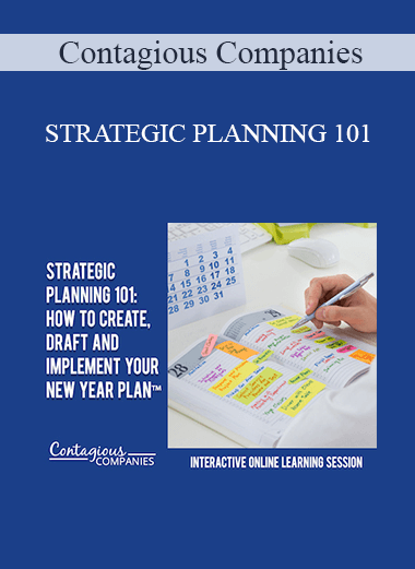 Contagious Companies - STRATEGIC PLANNING 101: HOW TO CREATE