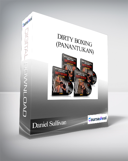 Daniel Sullivan - Dirty Boxing (Panantukan)