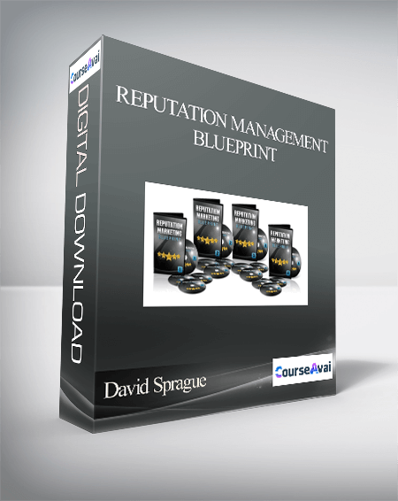 David Sprague – Reputation Management Blueprint