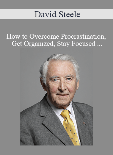David Steele - How to Overcome Procrastination