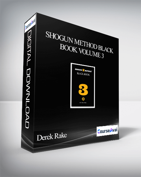 Derek Rake - Shogun Method Black Book Volume 3