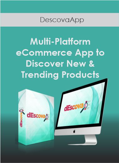 DescovaApp - Multi-Platform eCommerce App to Discover New &Trending Products