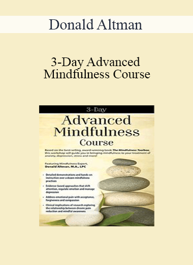 Donald Altman - 3-Day Advanced Mindfulness Course