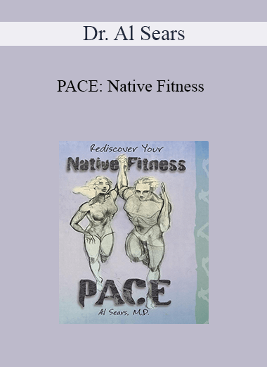 Dr. Al Sears - PACE: Native Fitness