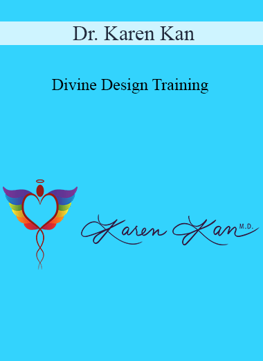Dr. Karen Kan - Divine Design Training