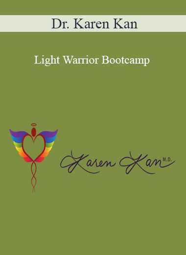 Dr. Karen Kan - Light Warrior Bootcamp