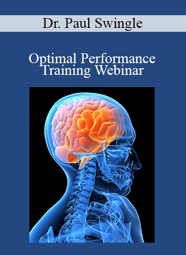 Dr. Paul Swingle - Optimal Performance Training Webinar