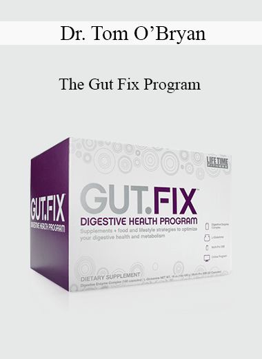 Dr. Tom O’Bryan - The Gut Fix Program