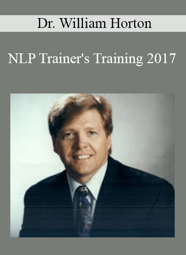 Dr. William Horton - NLP Trainer's Training 2017