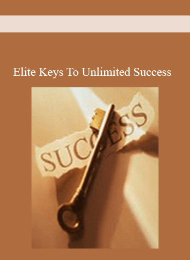 Elite Keys To Unlimited Success