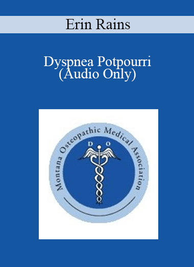 Erin Rains - Dyspnea Potpourri (Audio Only)