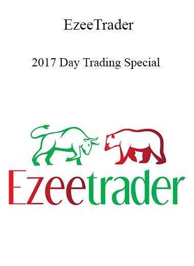 EzeeTrader - 2017 Day Trading Special 2021
