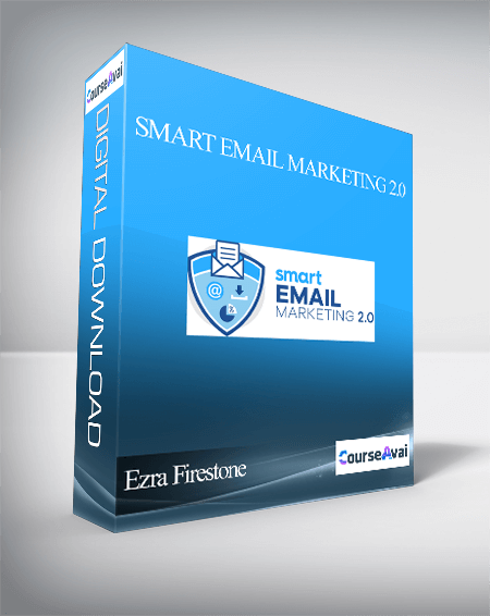 Ezra Firestone - Smart Email Marketing 2.0