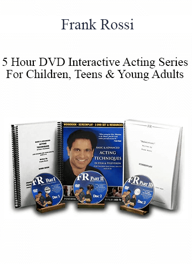 Frank Rossi - 5 Hour DVD Interactive Acting Series For Children