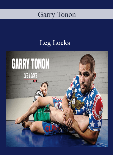 Garry Tonon - Leg Locks