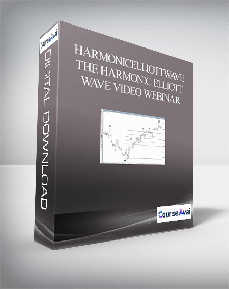 HARMONICELLIOTTWAVE – THE HARMONIC ELLIOTT WAVE VIDEO WEBINAR