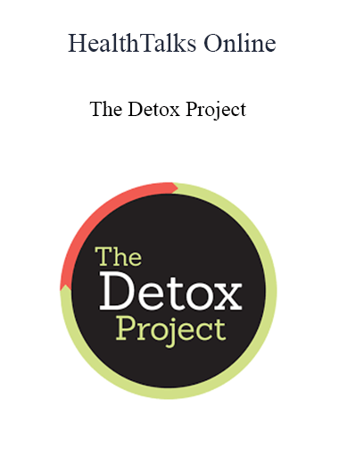 HealthTalks Online - The Detox Project