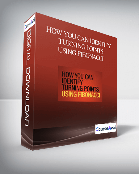 How You Can Identify Turning Points Using Fibonacci