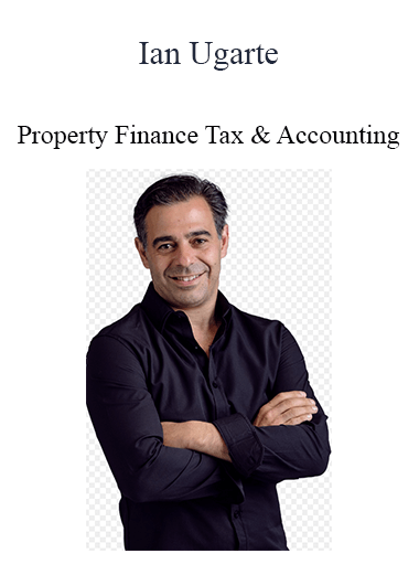 Ian Ugarte - Property Finance Tax & Accounting