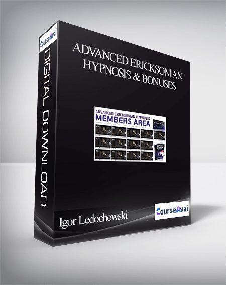 Igor Ledochowski – Advanced Ericksonian Hypnosis & Bonuses