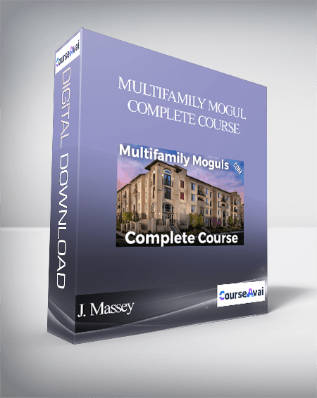 J. Massey - Multifamily Mogul Complete Course