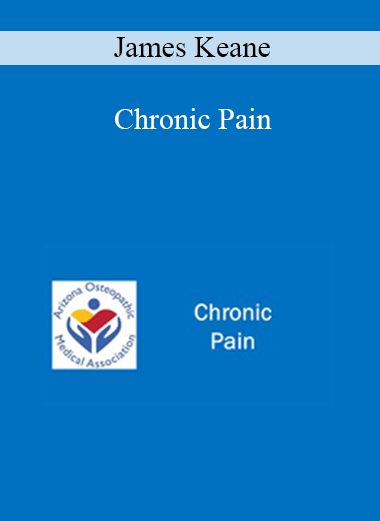 James Keane - Chronic Pain