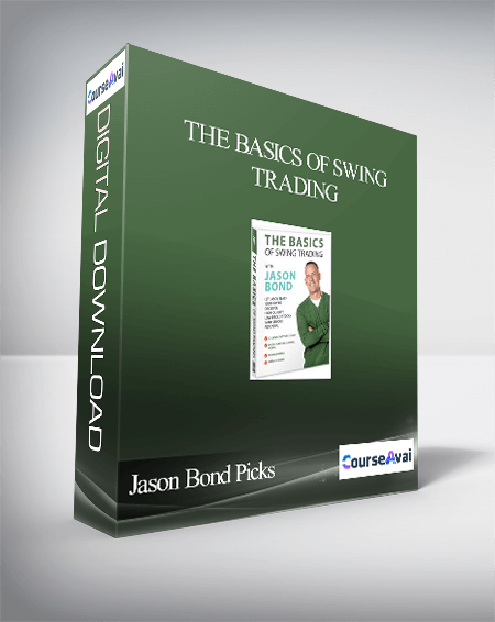 Jason Bond Picks – The Basics of Swing Trading