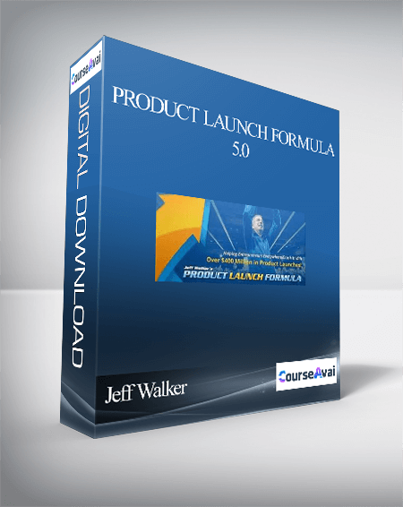 Jeff Walker – Product Launch Formula 5.0