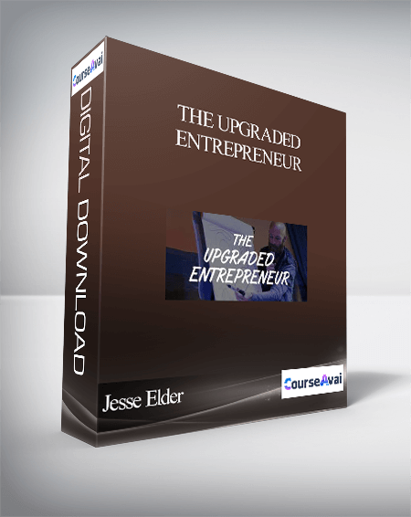 Jesse Elder – The Upgraded Entrepreneur