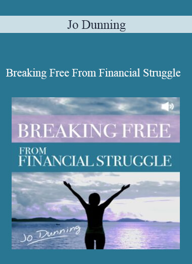 Jo Dunning - Breaking Free From Financial Struggle