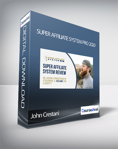 John Crestani - Super Affiliate System Pro 2020