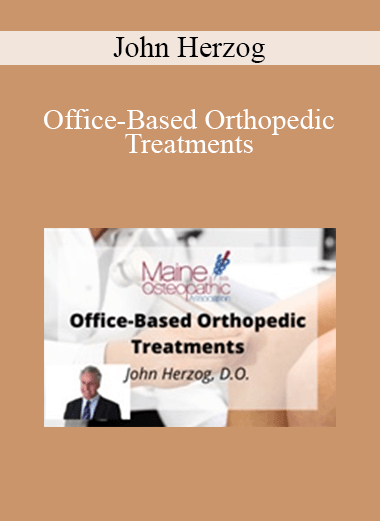 John Herzog - Office-Based Orthopedic Treatments