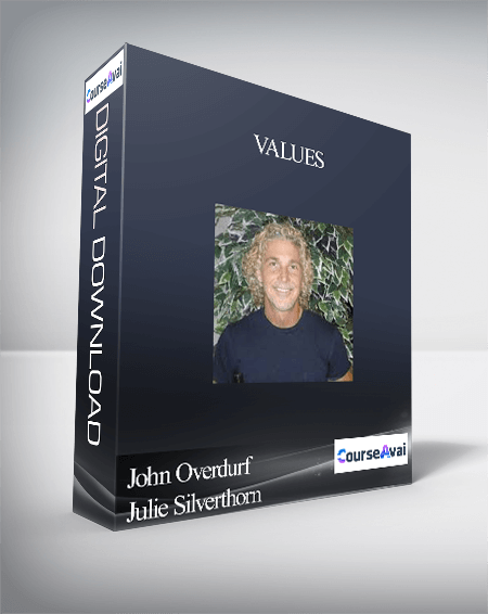 John Overdurf  Julie Silverthorn – Values
