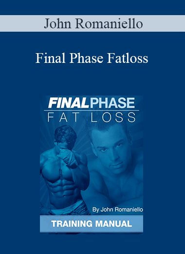 John Romaniello - Final Phase Fatloss