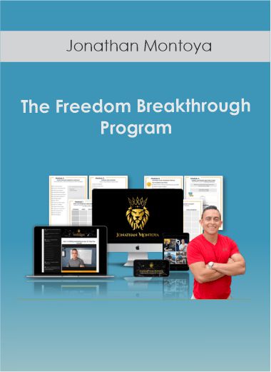 Jonathan Montoya - The Freedom Breakthrough Program