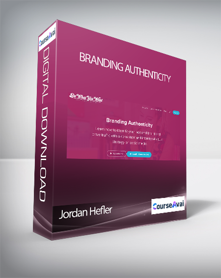 Jordan Hefler - Branding Authenticity