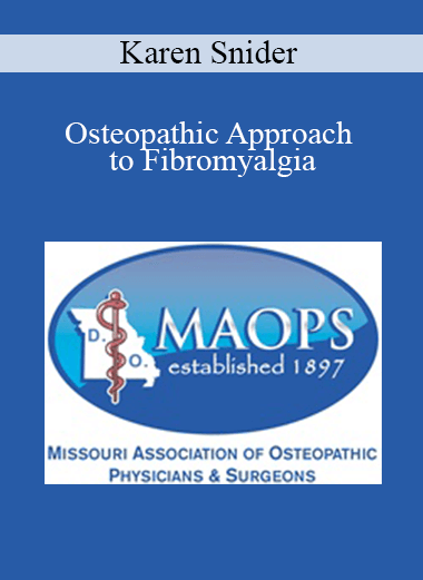 Karen Snider - Osteopathic Approach to Fibromyalgia