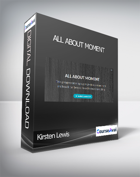 Kirsten Lewis - ALL ABOUT MOMENT