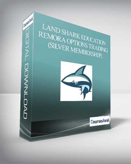 Land Shark Education – REMORA OPTIONS TRADING (Silver Membership)