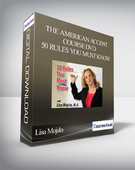 Lisa Mojsln – The American Accent Course DVD – 50 Rules You Must Know